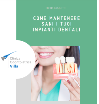 COME MANTENERE SANI I TUOI IMPIANTI DENTALI ebook